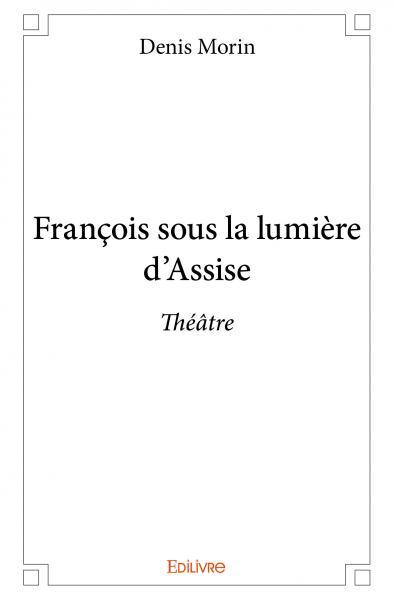 François sous la lumière d’assise