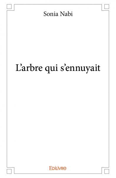 L'arbre qui s'ennuyait