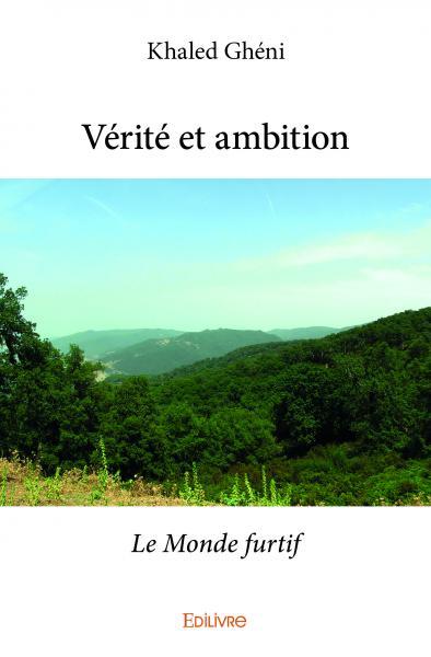 Vérité et ambition