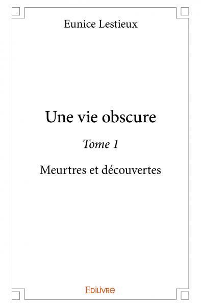 Une vie obscure