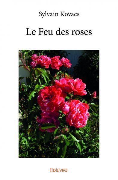 Le feu des roses