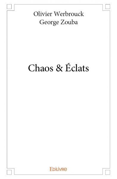Chaos & éclats