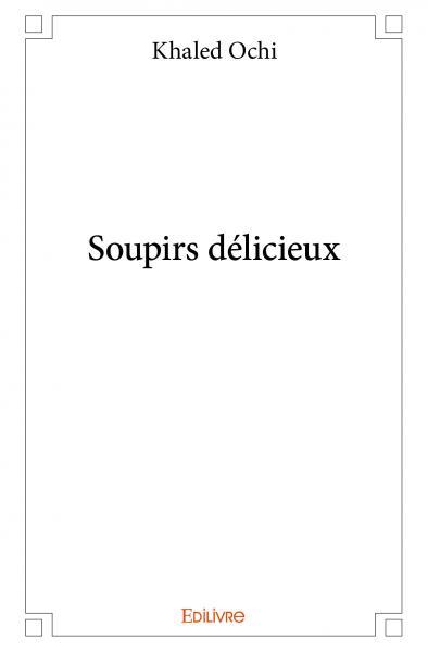 Soupirs délicieux