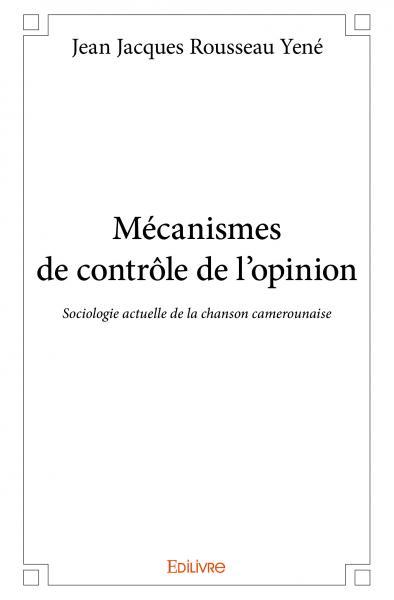 Mécanismes de contrôle de l'opinion