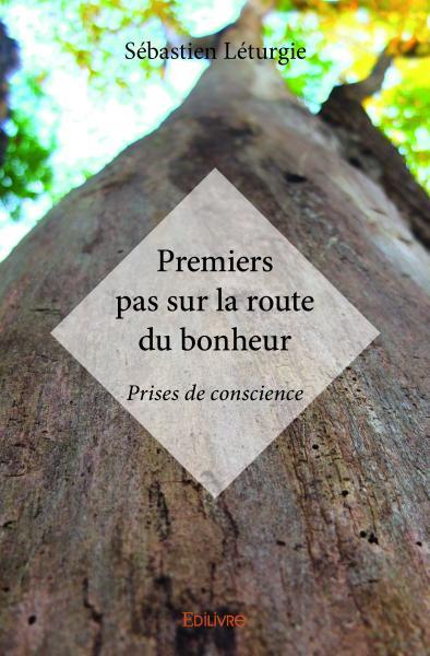 Premiers pas sur la route du bonheur