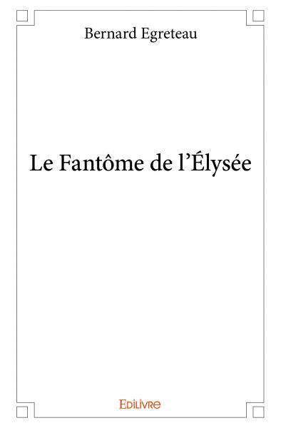 Le fantôme de l’élysée