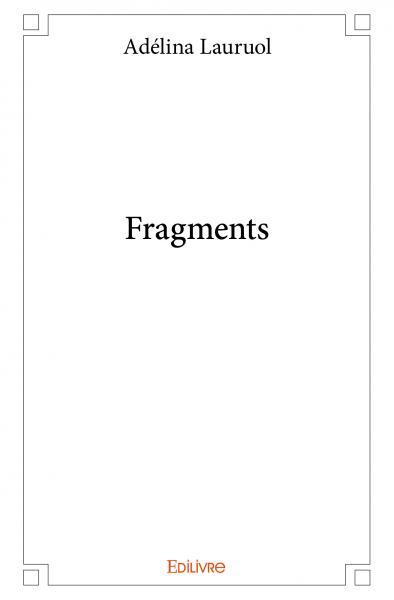 Fragments