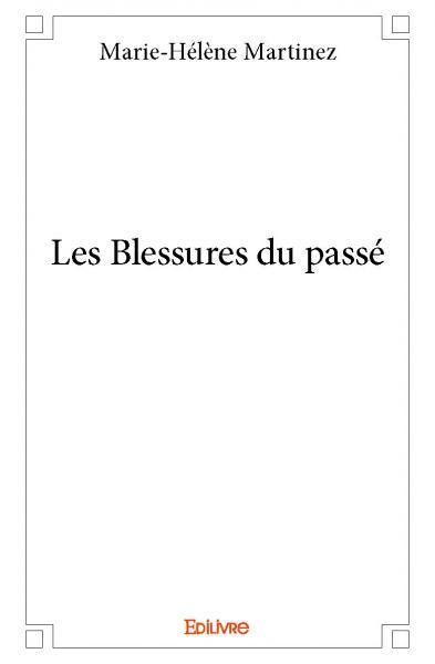 Les Blessures du passé
