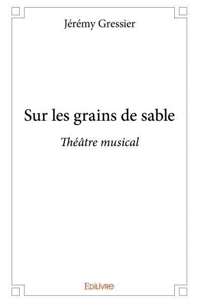 Sur les grains de sable