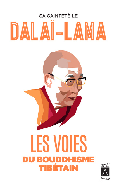 LES VOIES DU BOUDDHISME TIBETAIN