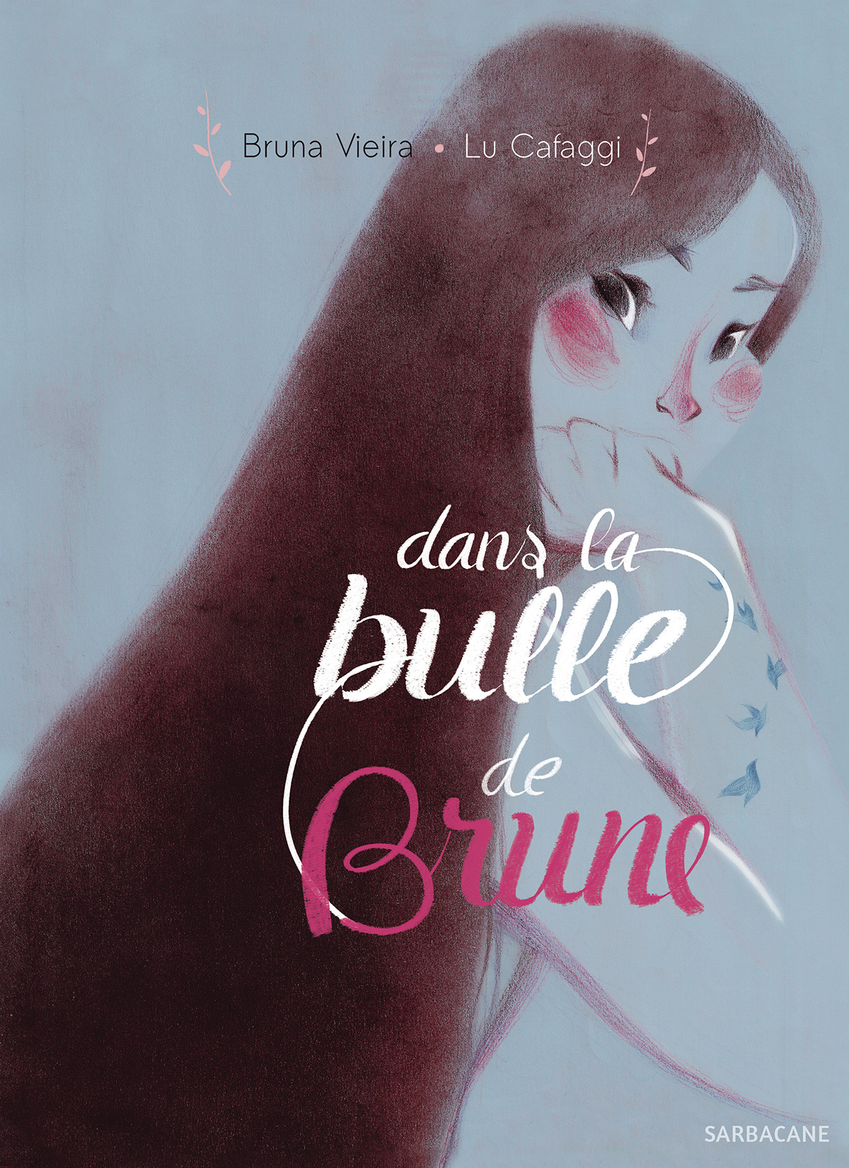 Brune - Dans la bulle de Brune