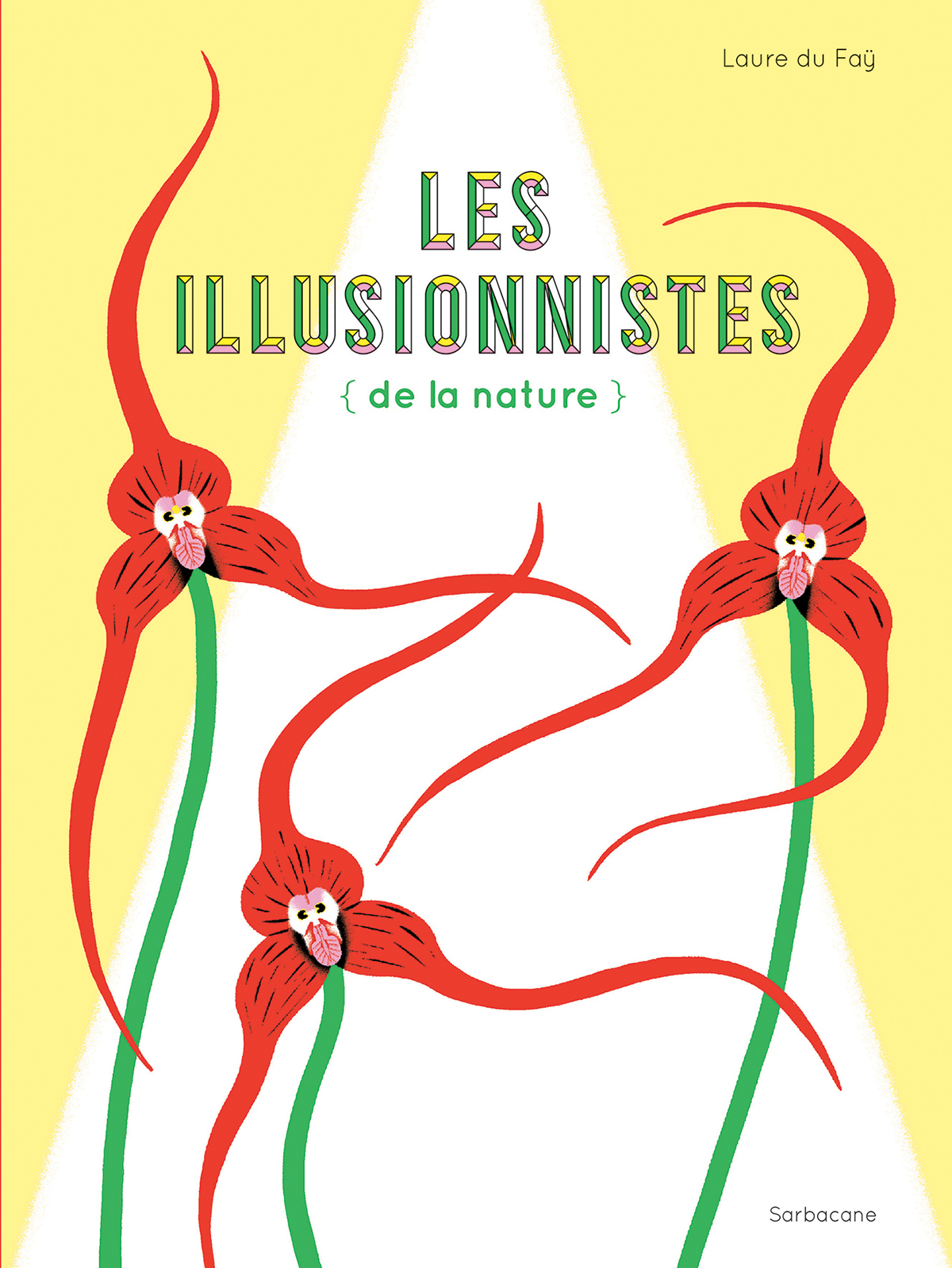 Les Illusionnistes de la nature