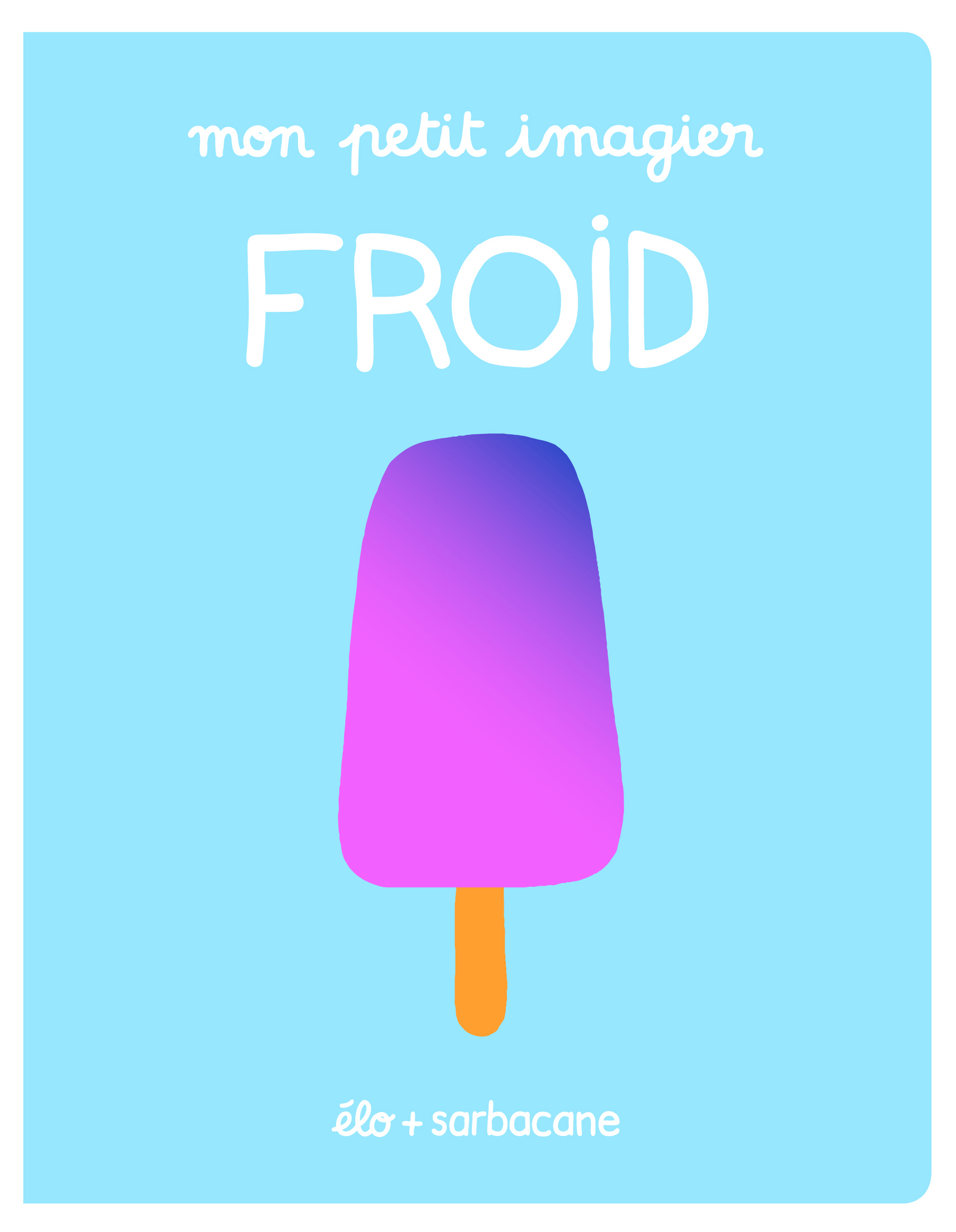 Mon petit imagier - Froid