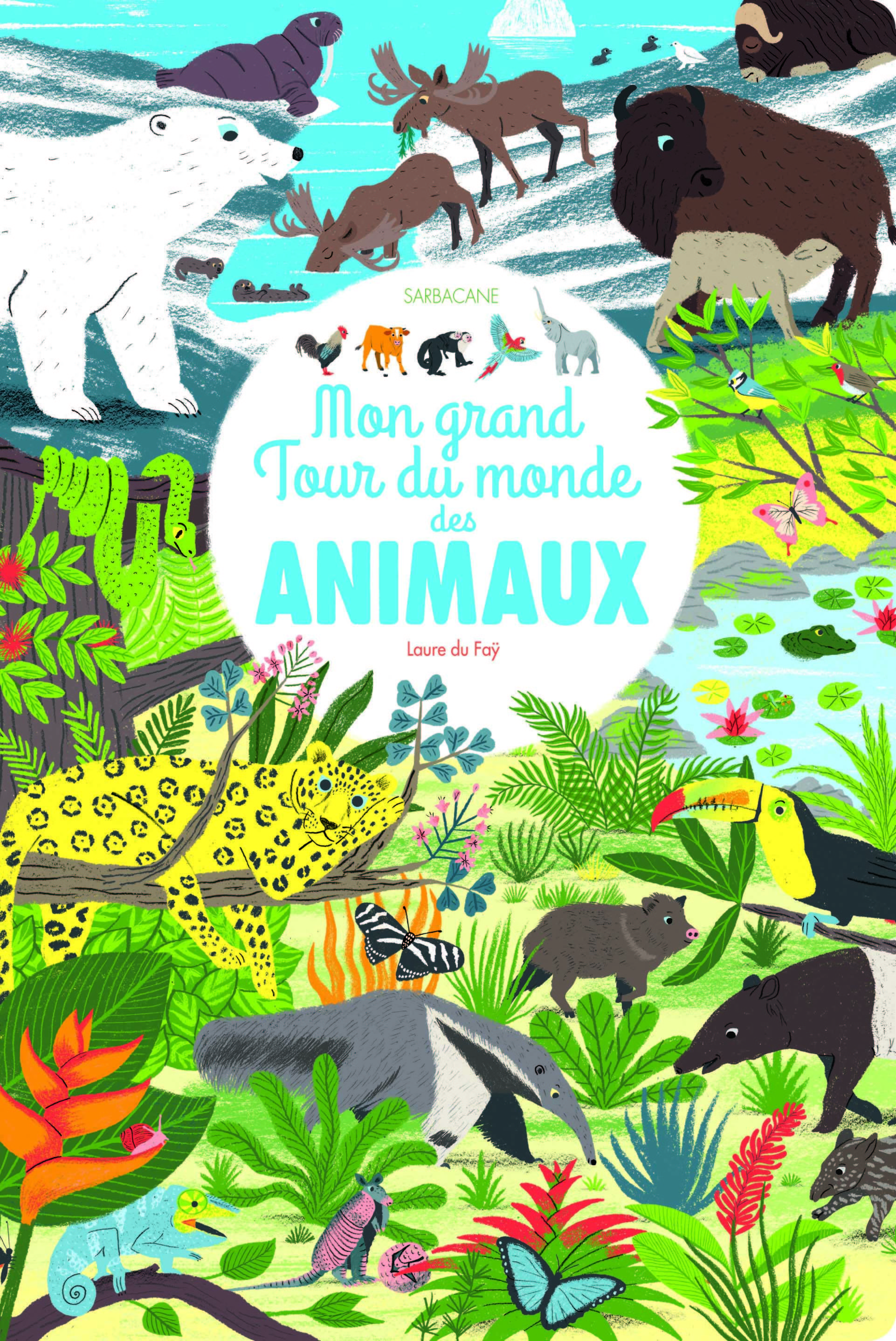 Mon grand tour du monde des animaux