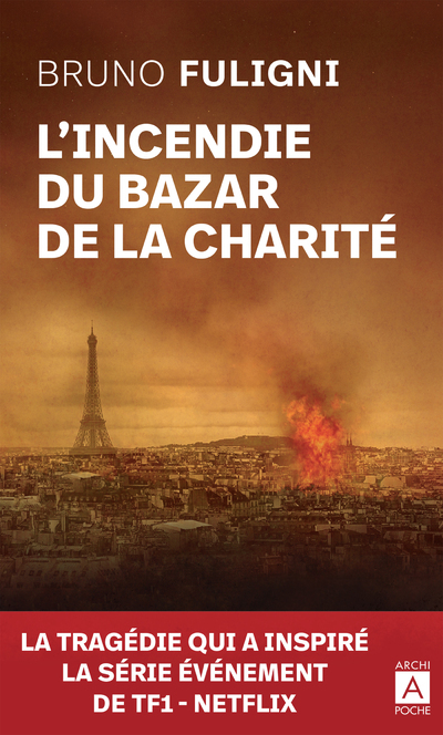L'incendie du bazar de la charité