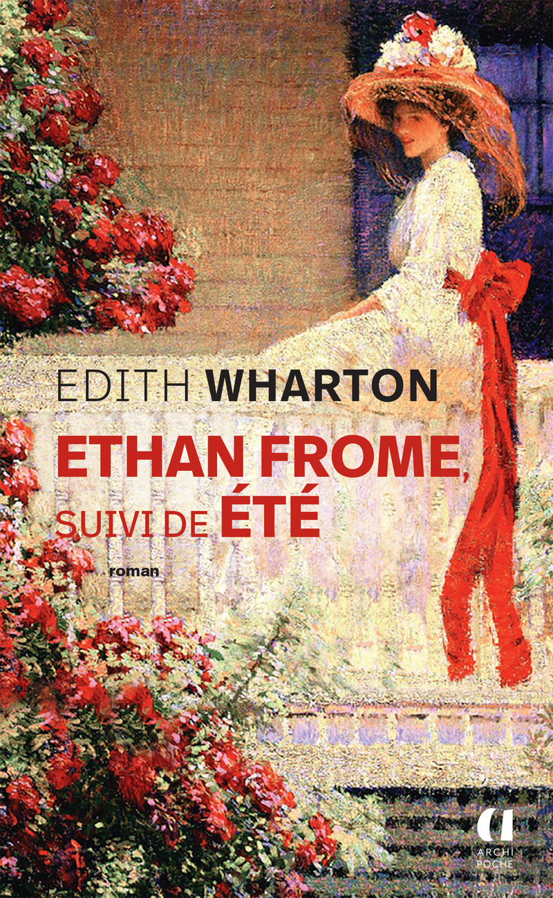 Ethan Frome - Suivi de Été