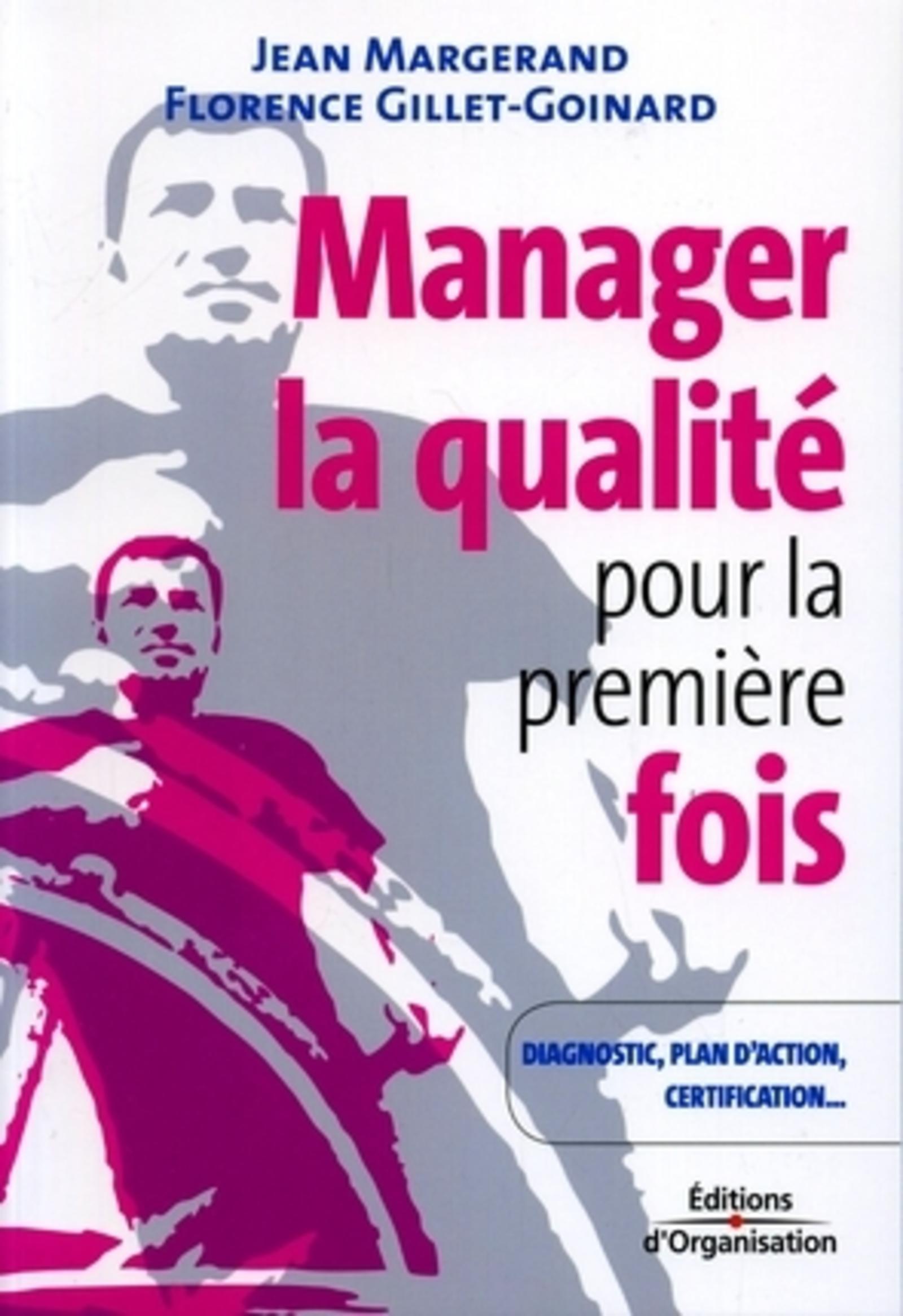 Manager la qualité pour la première fois
