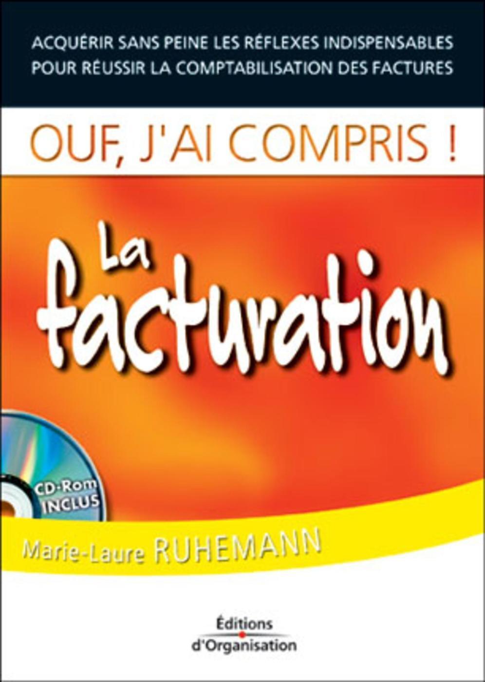 Ouf, J'ai compris ! La facturation