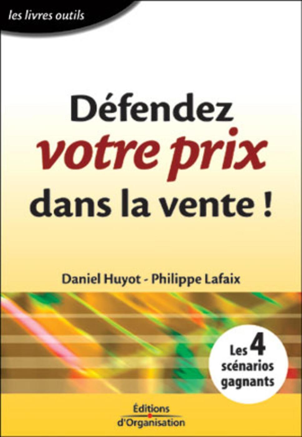 Défendez votre prix dans la vente !