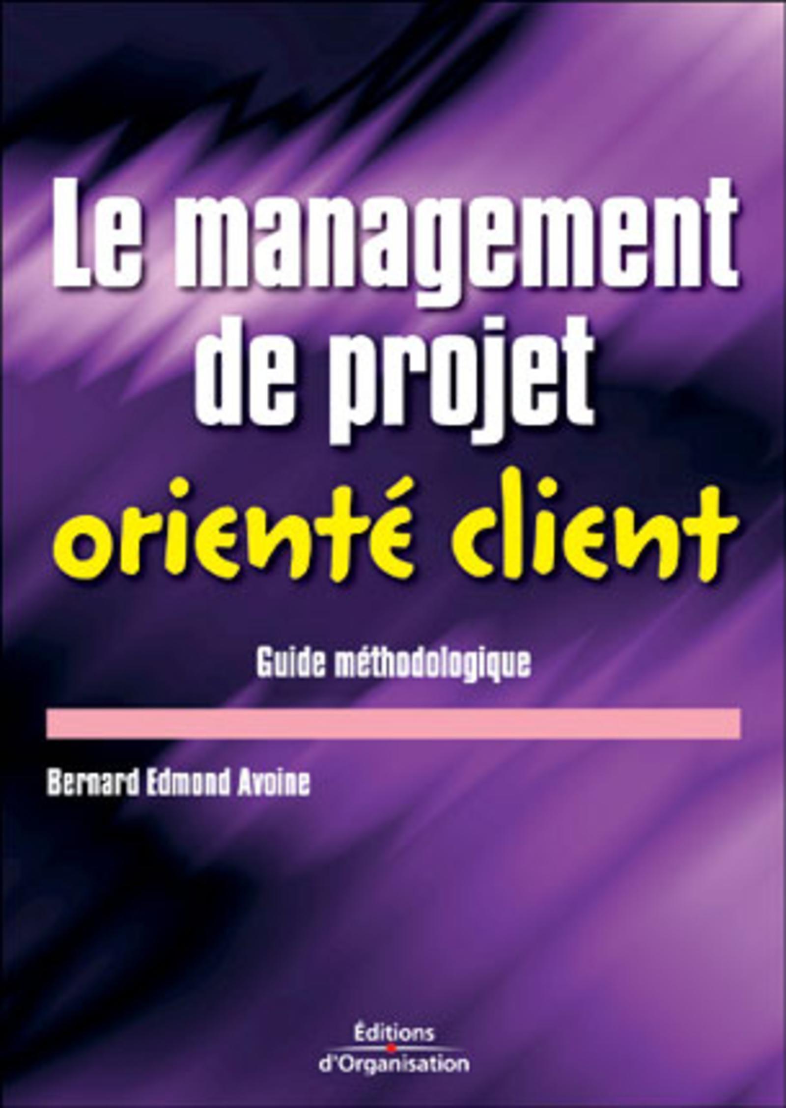 Le management de projet orienté client