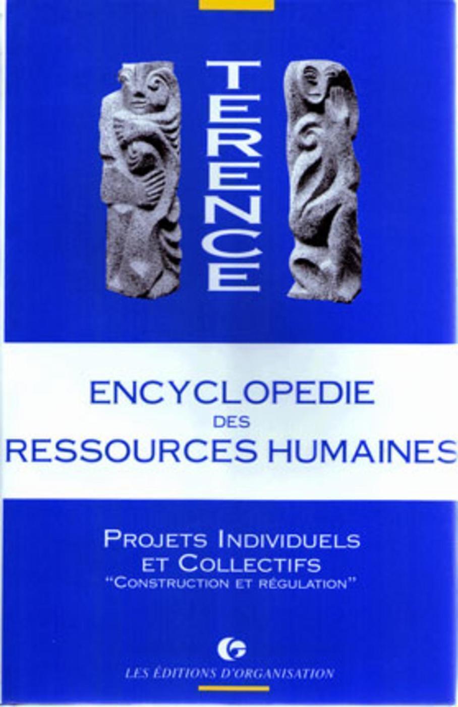 Encyclopédie des ressources humaines - Tome 4 : projets individuels et collectifs