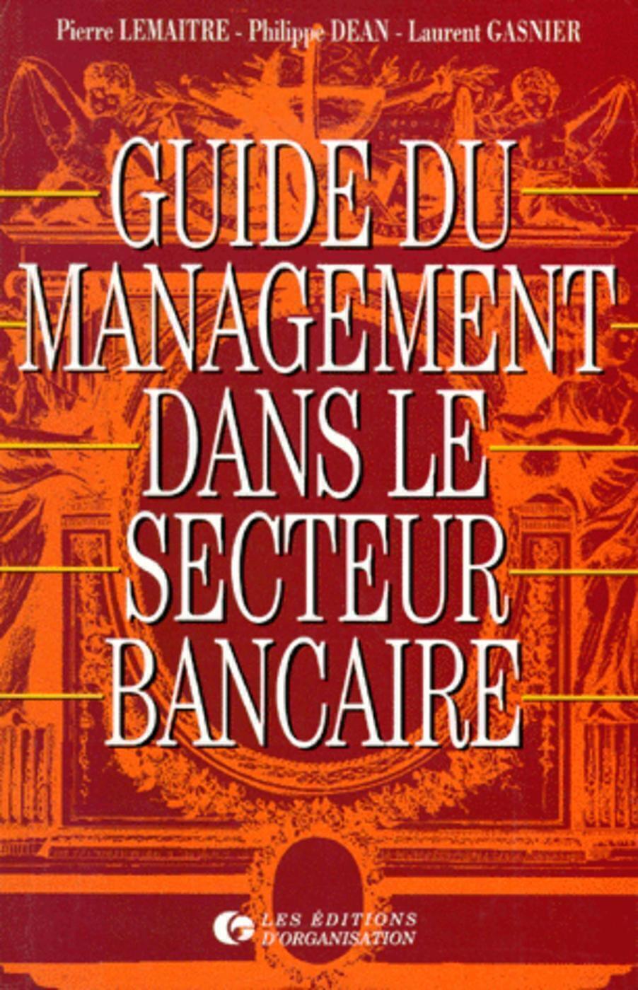 Guide du management dans le secteur bancaire