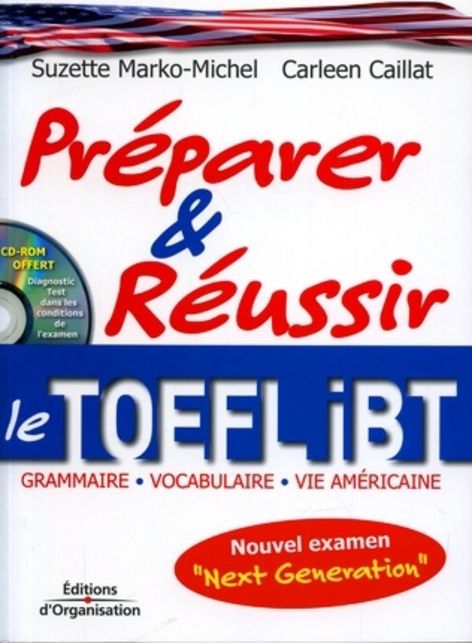 Préparer et réussir le TOEFL iBT