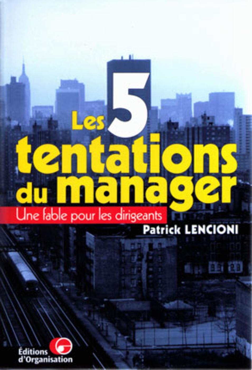 Les cinq tentations du manager