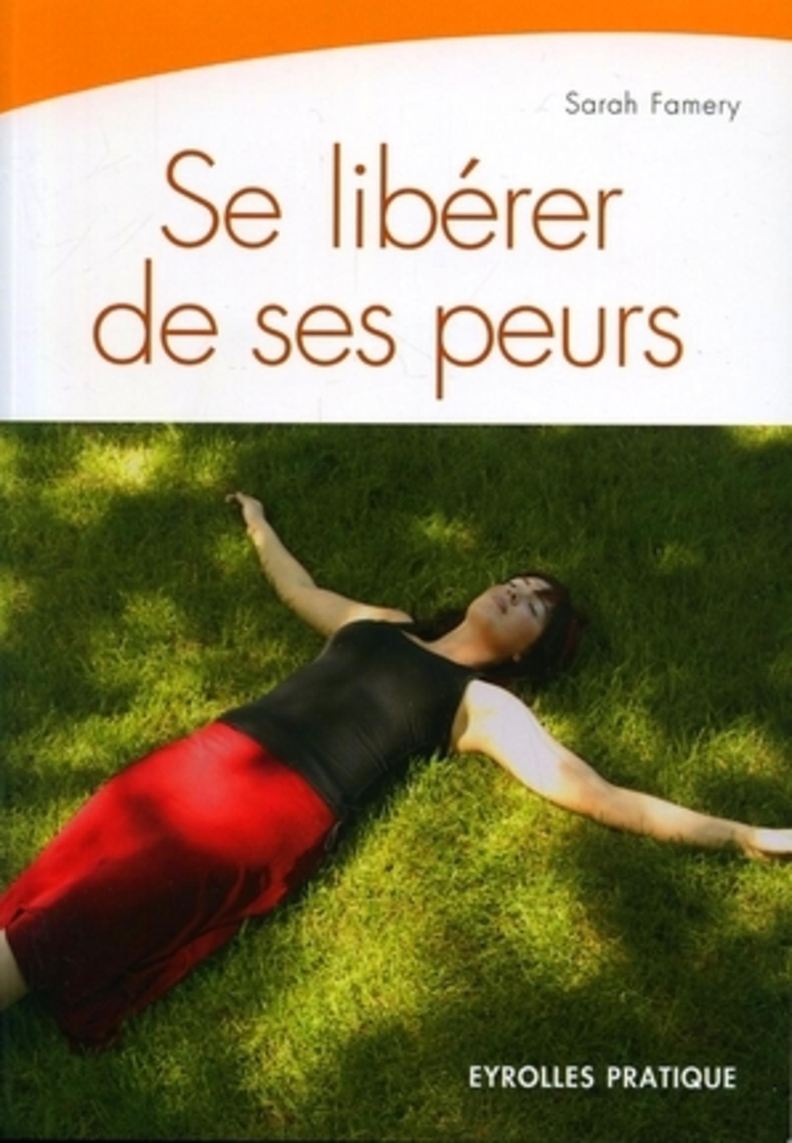 SE LIBERER DE SES PEURS