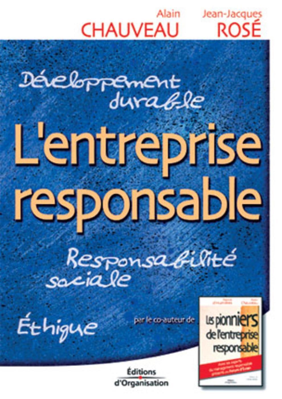 L'entreprise responsable