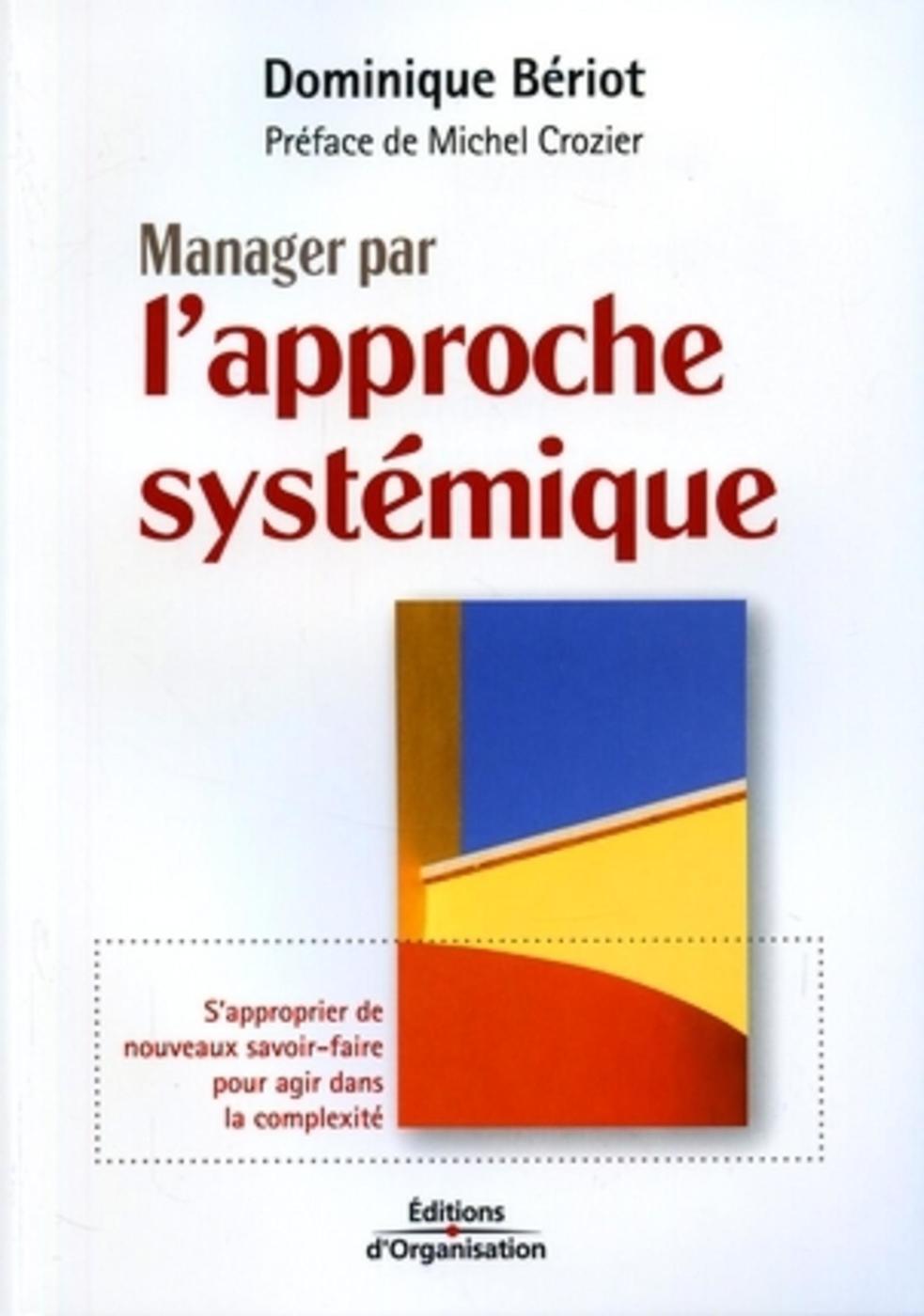 Manager par l'approche systémique