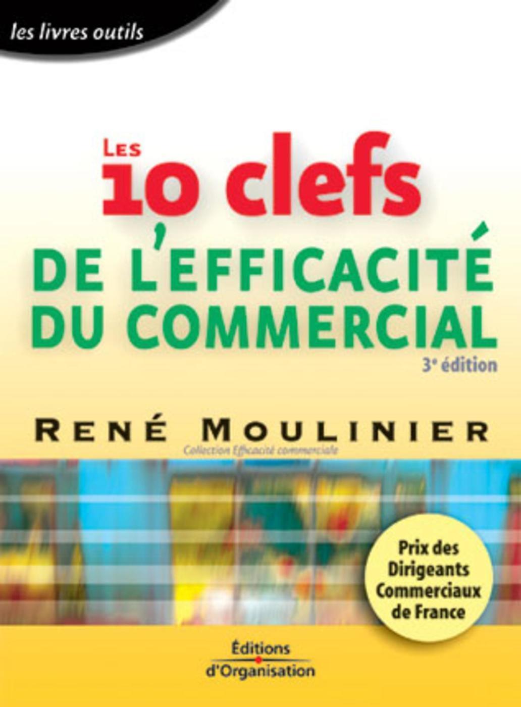 Les 10 clefs de l'efficacité du commercial