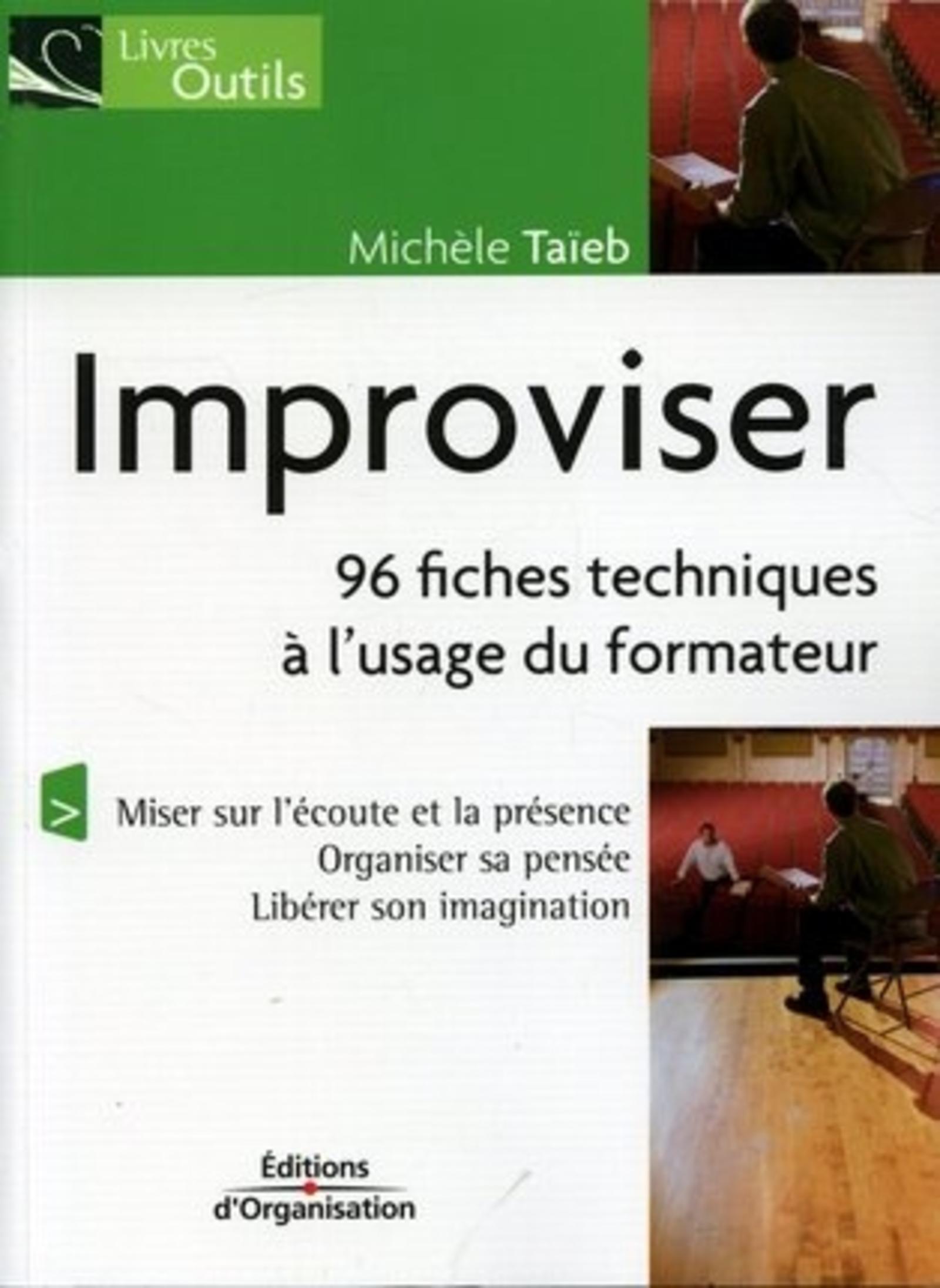 IMPROVISER. 96 FICHES TECHNIQUES A L'USAGE DU FORMATEUR