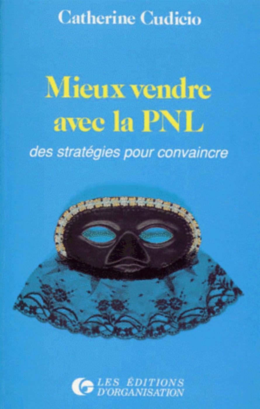 Mieux vendre avec la PNL