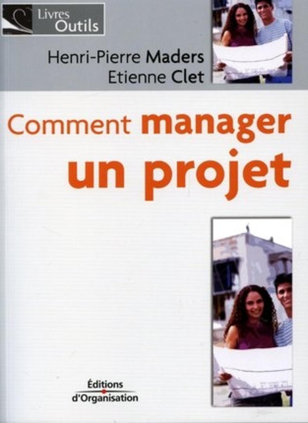 Comment manager un projet
