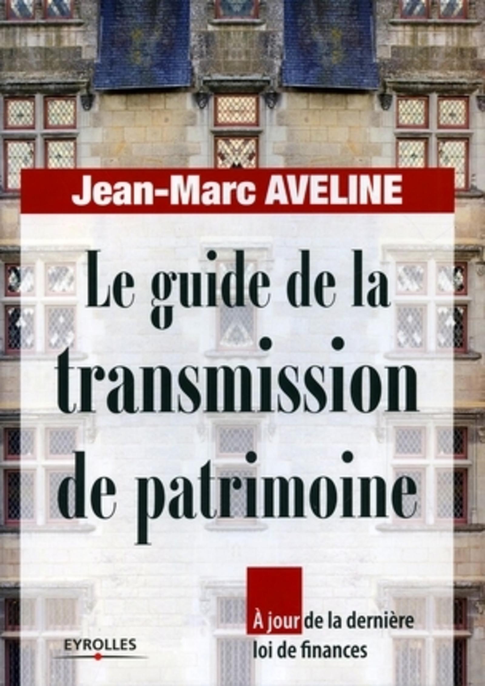 Le guide de la transmission de patrimoine