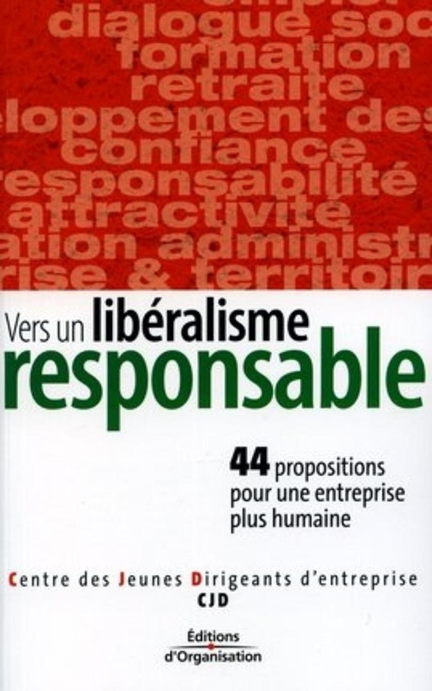 Vers un libéralisme responsable