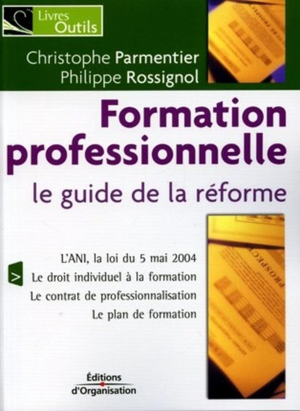 Formation professionnelle - le guide de la réforme