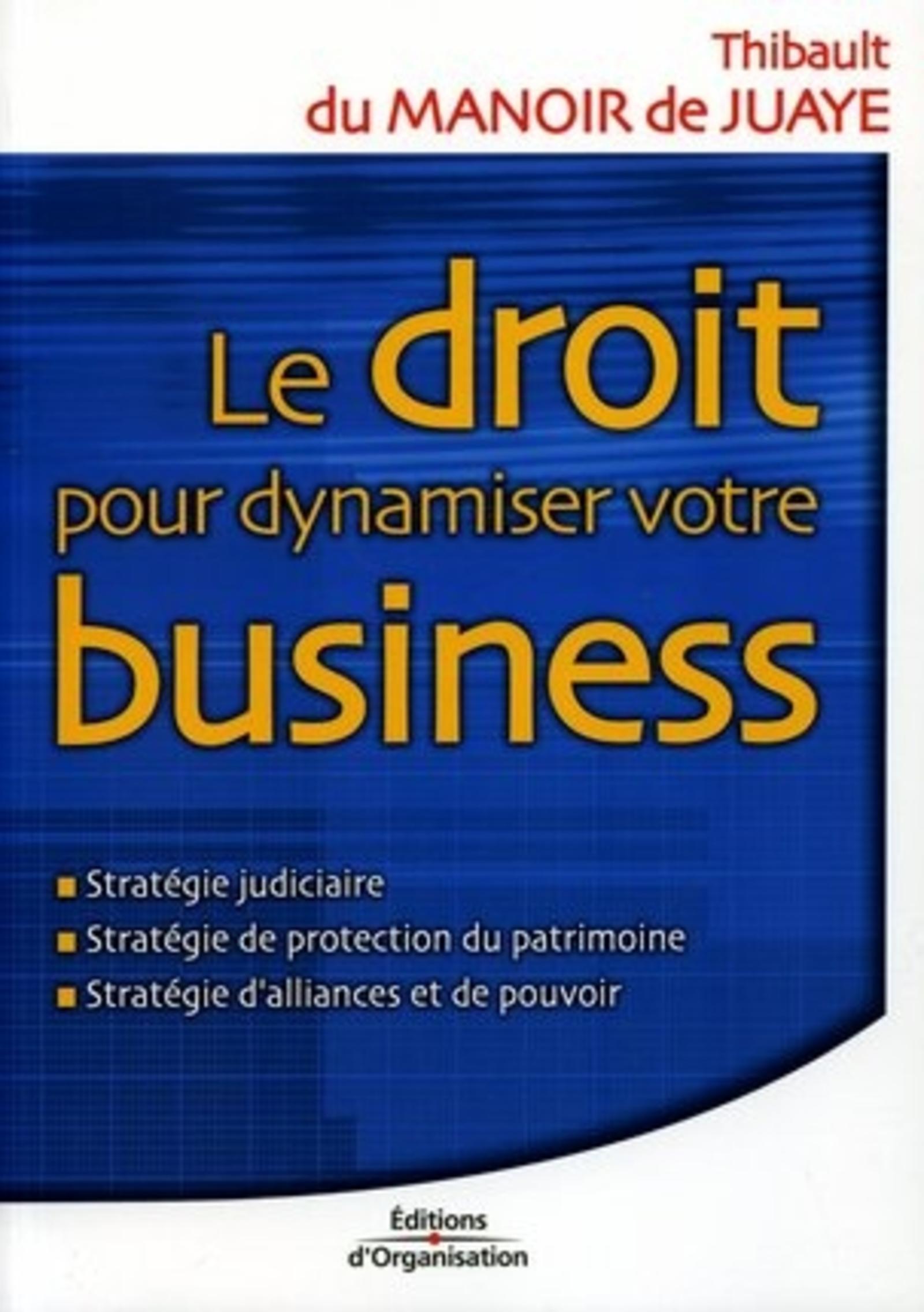 Le droit pour dynamiser votre business