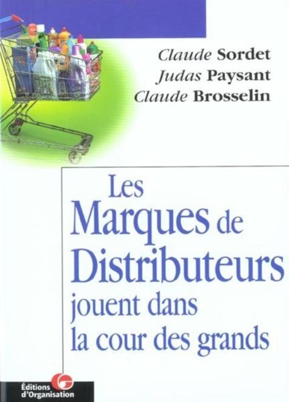 Les marques de distributeurs jouent dans la cour des grands