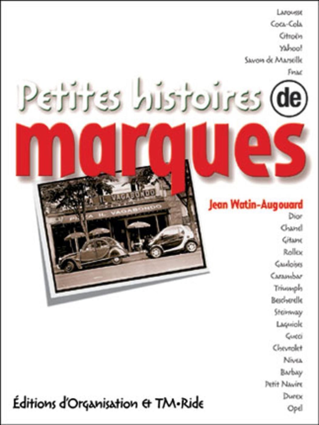 Petites histoires de marques