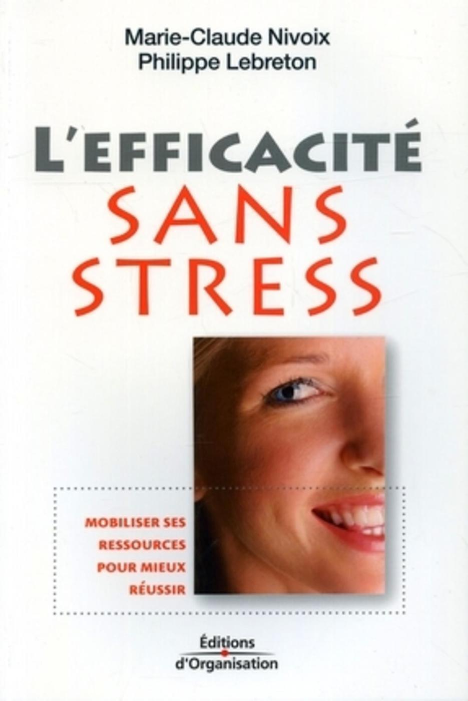 L'efficacité sans stress
