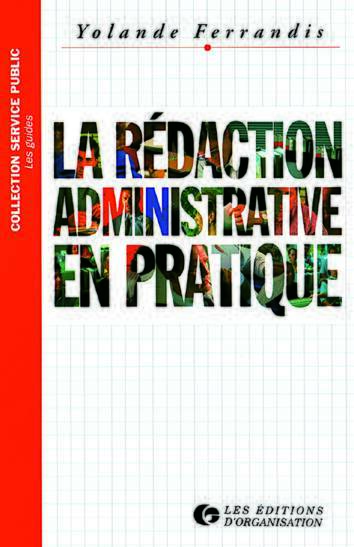 La Redaction Administrative En Pratique