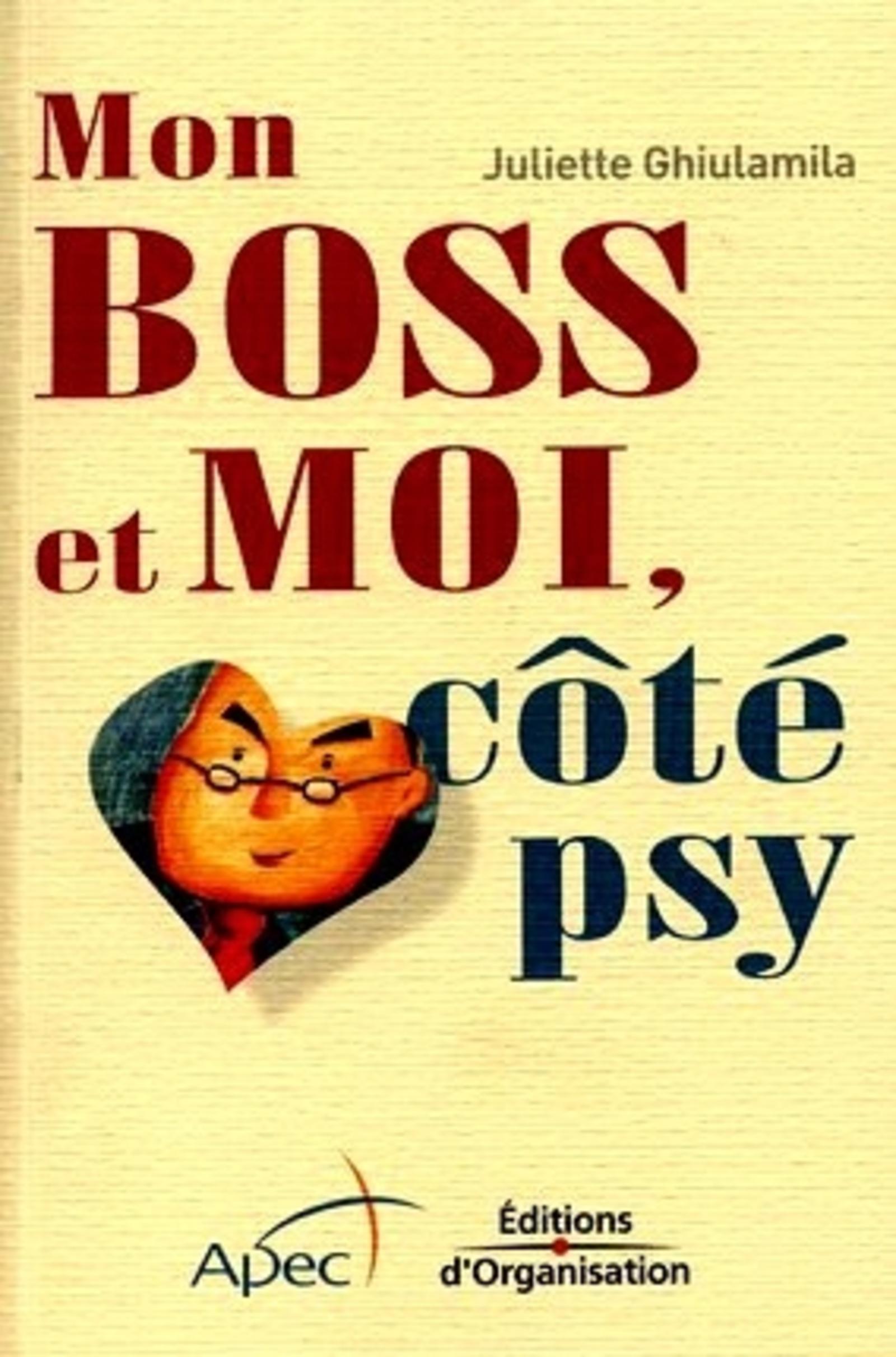 Mon boss et moi, côté psy