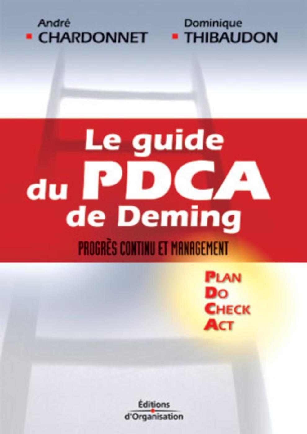 Le guide du PDCA de Deming