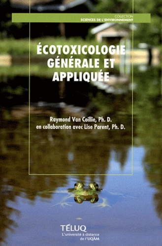 ECOTOXICOLOGIE GENERALE ET APPLIQUEE