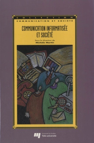 COMMUNICATION INFORMATISEE ET SOCIETE