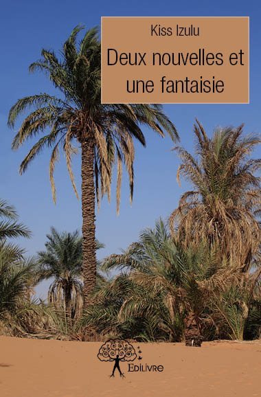 Deux nouvelles et une fantaisie