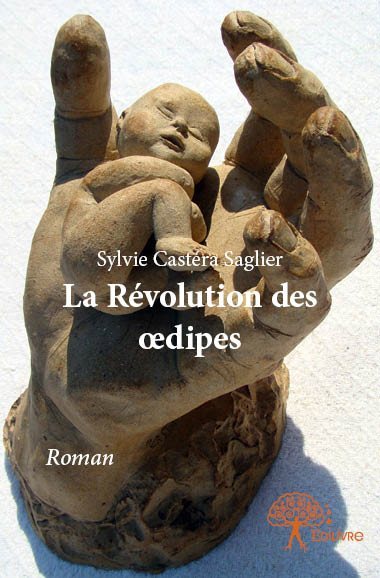 La révolution des œdipes