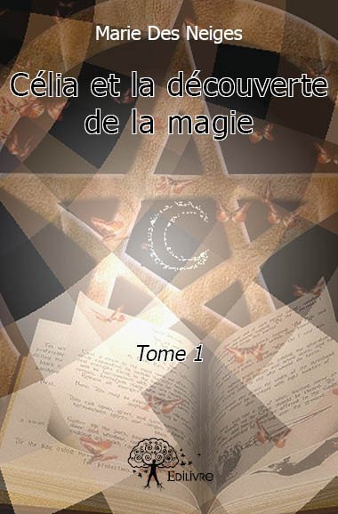 Célia et la découverte de la magie